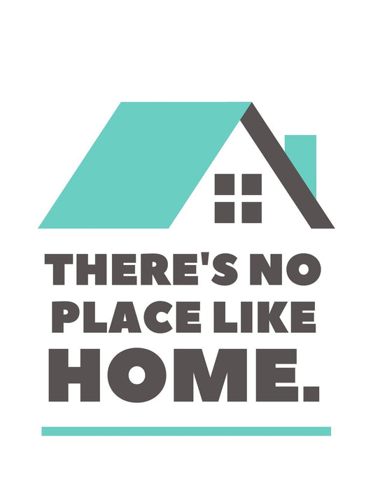 Egy letisztult dizájn, amely egy ház stilizált ábráját ábrázolja, az "THERE'S NO PLACE LIKE HOME." felirattal, ami melegséget és otthonosságot sugároz. 