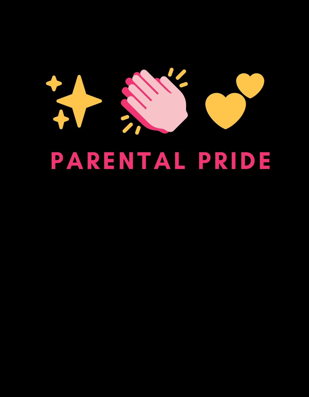 Egy ütős design, amely a szülői büszkeséget ünnepli; egy rózsaszín kéz nyomat, csillagokkal és szívvel díszítve, "PARENTAL PRIDE" felirattal kombinálva. 