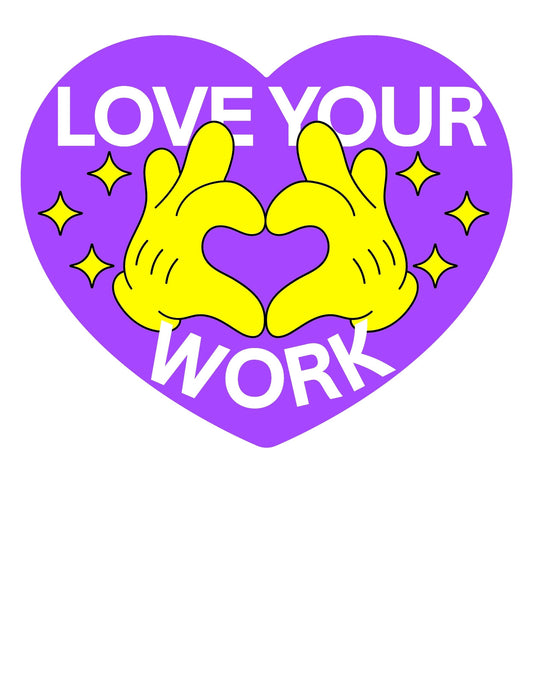 Egy szív alakú dizájn, amelyben két kéz szív alakot formál, körülötte csillagokkal és a "LOVE YOUR WORK" felirattal. A háttér lila színnel kiemeli a sárga és fehér elemeket. 