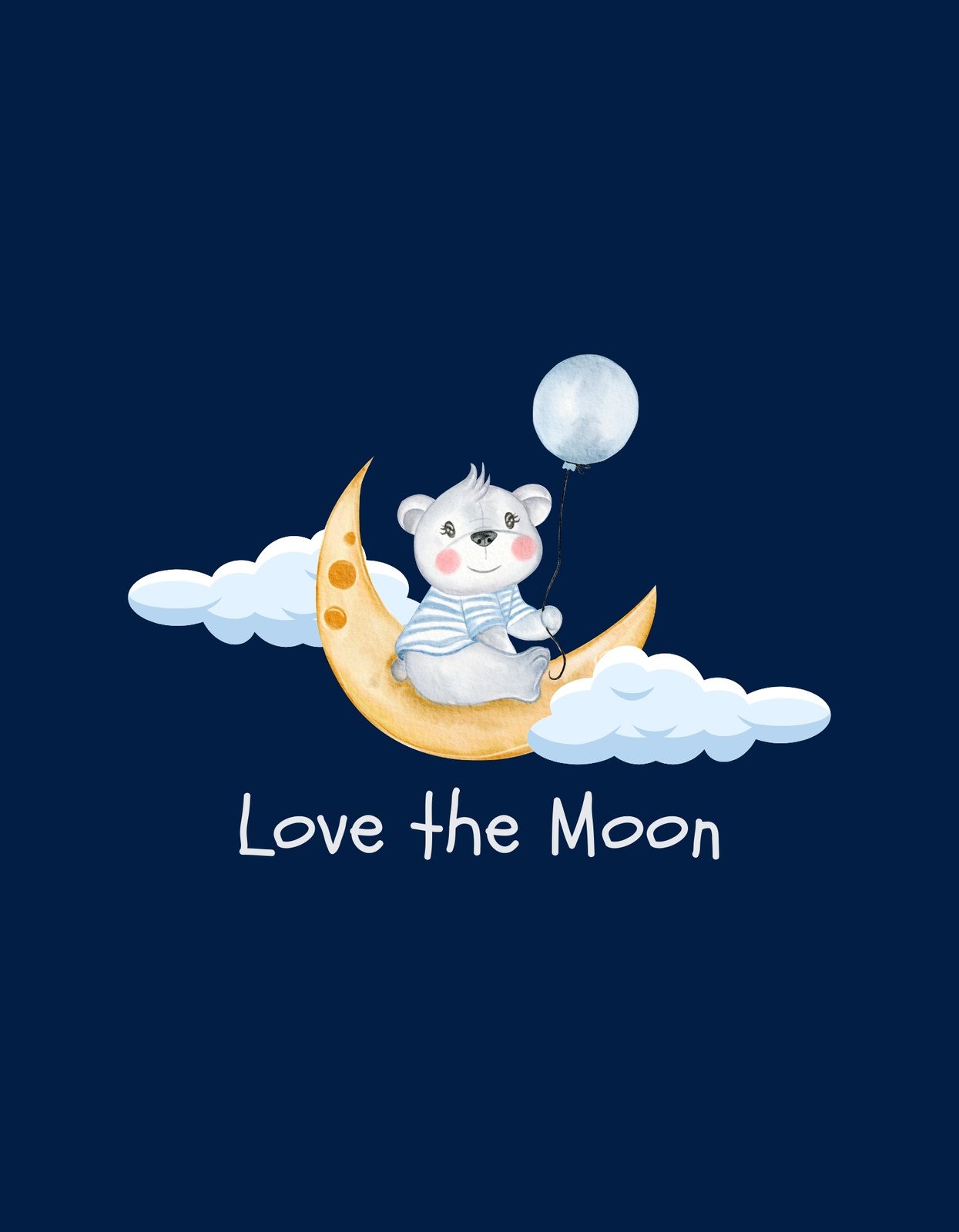 Egy aranyos kismackó ül egy félholdon, kezében egy lufival, mely az éjszakai égbolt háttérrel együtt varázslatos hangulatot áraszt. A design felirata: "Love the Moon". 