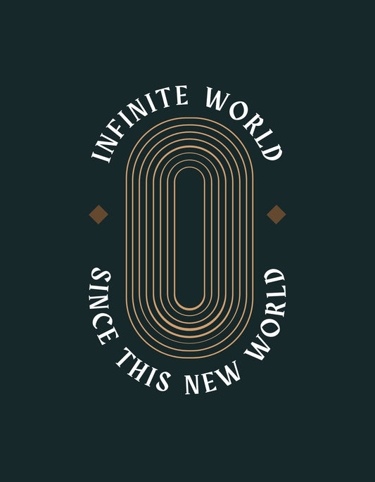 Egy modern grafikai mintával rendelkező kép, melynek központi eleme egy stilizált 'O' betű, körülötte az "INFINITE WORLD SINCE THIS NEW WORLD" felirattal. A design arany és fehér színkombinációjú, sötét hátteren. 