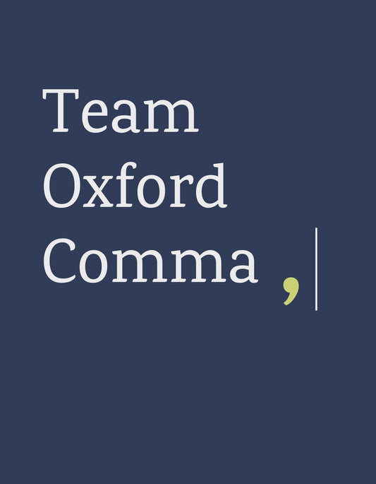 Egy letisztult dizájn, amely "Team Oxford Comma" feliratot ábrázol, kiállva az oxfordi vessző használata mellett. A sötét háttér kontrasztban áll a világos betűtípussal, sugallva az egyszerűséget és eleganciát. 