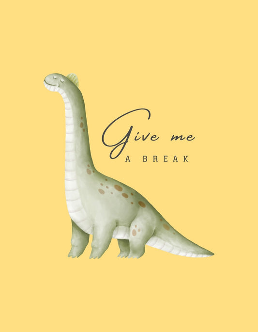 Egy mosolygó brachiosaurusz látható sárga háttérrel, a "Give me a Break" felirattal. 