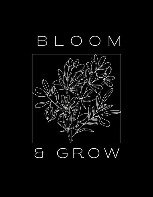 Minimalista stílusú virágos grafika, fekete háttérrel és fehér vonalakkal ábrázolt növényi motívumok. A felső és az alsó részen a "BLOOM & GROW" feliratot találjuk. 