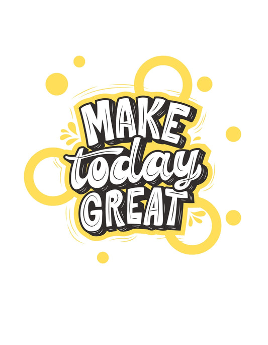 Egy lendületes és inspiráló felirat díszíti ezt a tervezetet, amely a "Make today great" (Tedd naggyá a mai napot) szlogen köré épül, vibráló sárga és fekete színekkel, ami frissességet és energiát sugároz. 