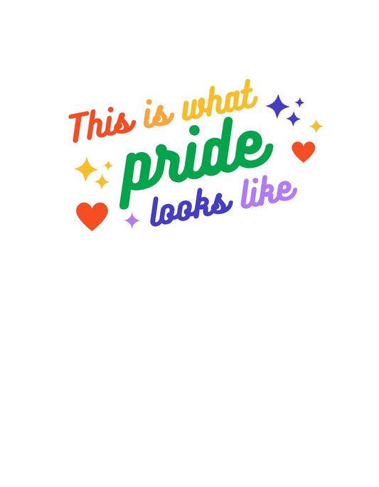 Színes és élénk dizájn, amely az LMBTQ+ büszkeséget ünnepli. A képen a "This is what pride looks like" szöveg látható, szív és csillag formájú díszítőelemekkel. 