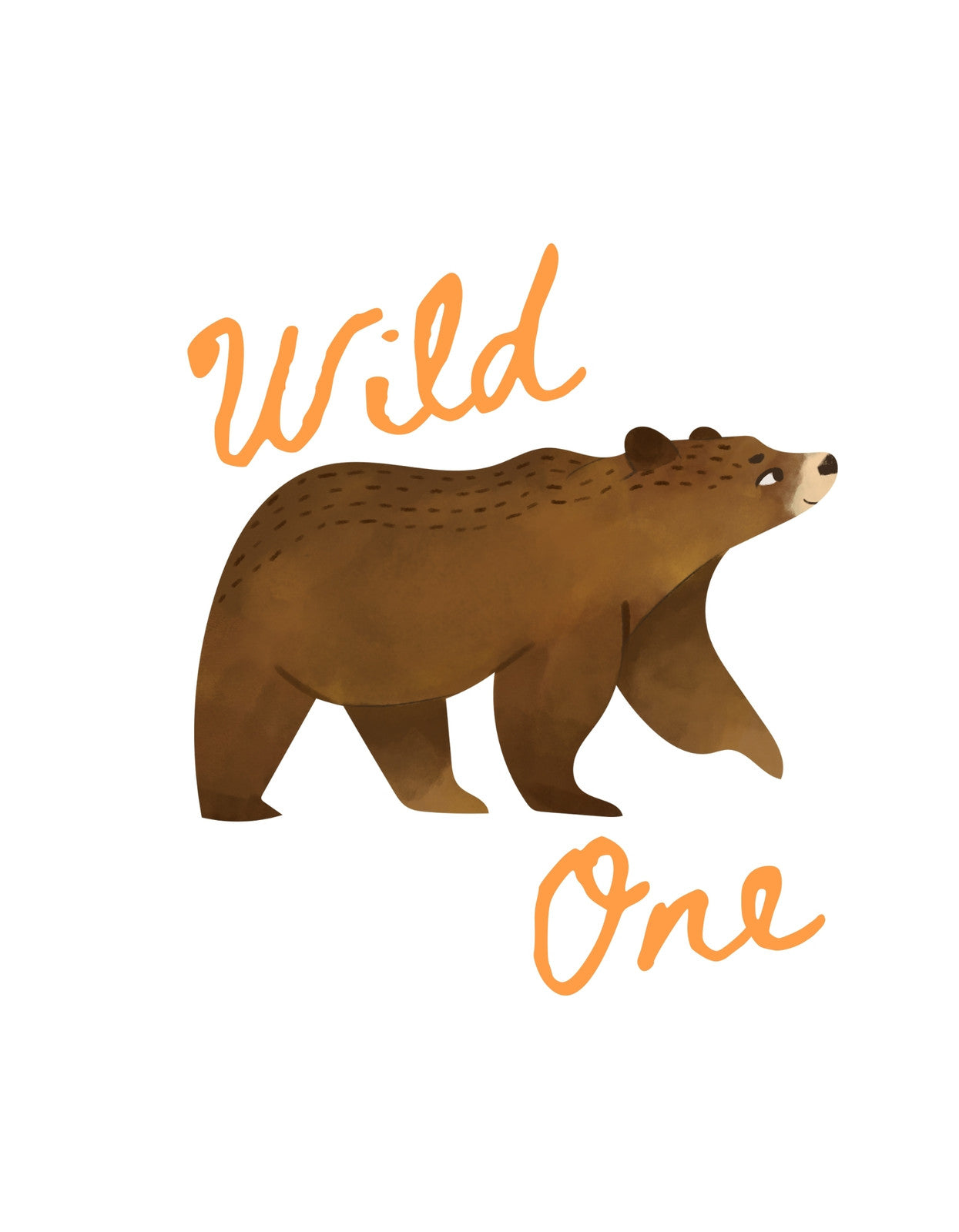 Egy bájos, stilizált medve ábrázolása a "Wild One" felirattal, ami a vadon és szabadság érzetét kelti. A design meleg színeket és letisztult vonalvezetést használ. 