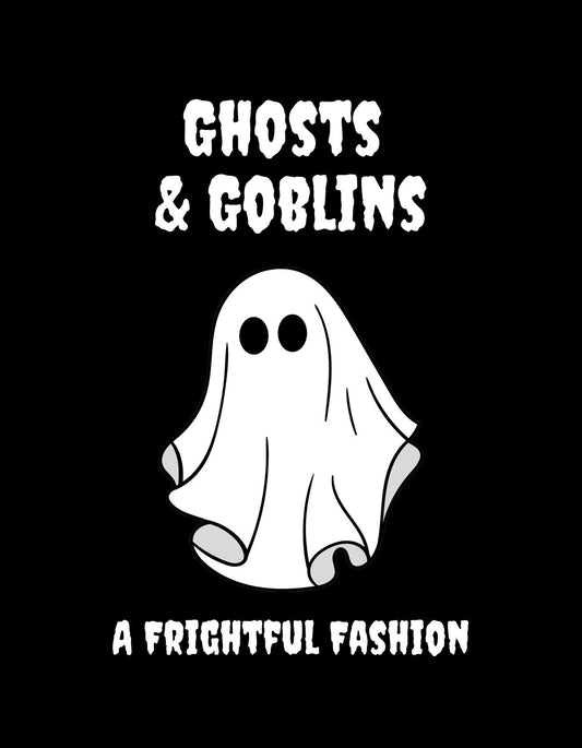 Egyszerű és stílusos szellem grafika díszíti ezt a design-t, a "Ghosts & Goblins" – "A Frightful Fashion" szöveggel, ami egy játékos, mégis titokzatos hangulatot kölcsönöz. 