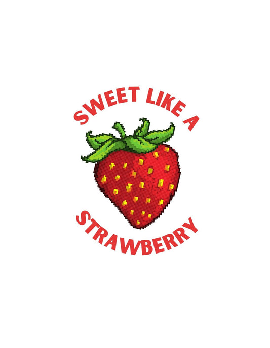 Vidám és édes mint egy érett eper, ez a dizájn pixelgrafikus stílusban jeleníti meg az ínycsiklandó gyümölcsöt, kiegészülve a "SWEET LIKE A STRAWBERRY" felirattal. 