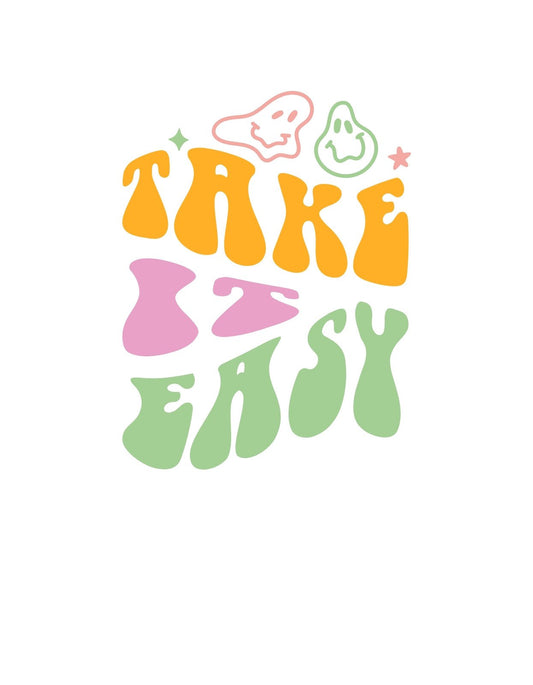 Vidám, színes dizájn, ami a "Take it easy" feliratot jeleníti meg laza betűkkel, kísérve vidám kis szellemfigurákkal és csillagokkal. 