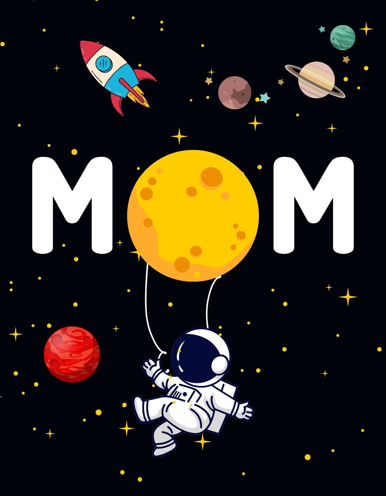 Egy kedves űrhajósról készült grafika, aki a "MOM" felirat alatt egy lufi segítségével lebeg az űrben, míg körülötte bolygók és egy rakéta látható. 