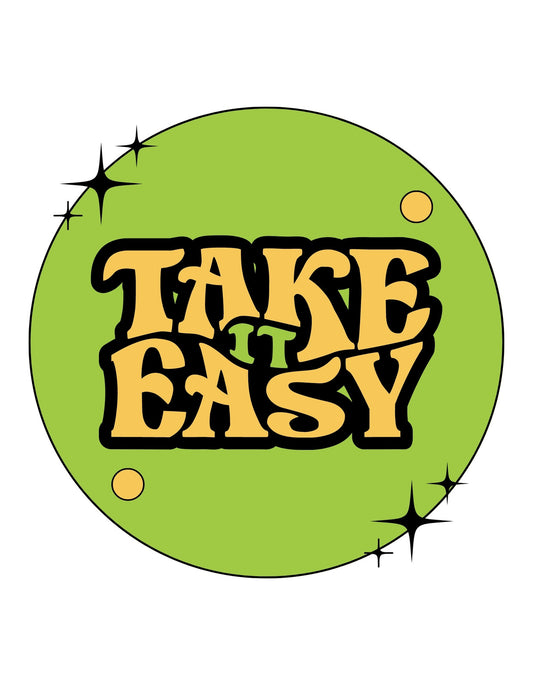 Vidám hangulatot árasztó grafika, amelyen a "TAKE IT EASY" felirat látható egy zöld ellipszis előterében, csillagokkal körbevéve. 