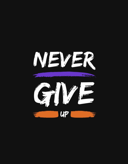 Egy motiváló üzenet díszíti ezt a tervezetet, melynek szövege "NEVER GIVE UP" fekete háttér előtt, letisztult, fehér betűtípusban, színes csíkokkal megtörve. 