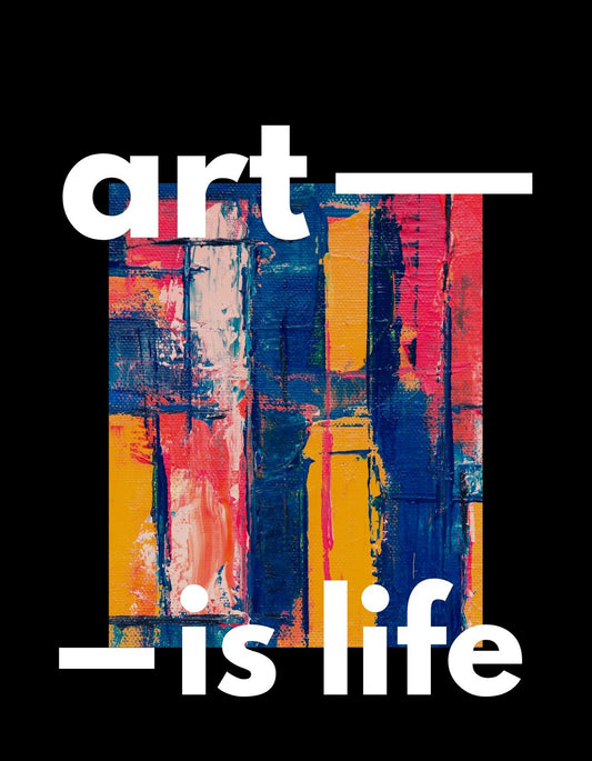 Élénk színekkel teli absztrakt festmény, ahol a fehér szövegdíszítés kiemelkedik: "art is life". A különböző árnyalatok intenzitása egy energikus, kreatív atmoszférát teremt. 