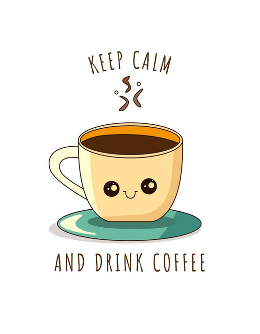 Egy mosolygós csésze kávé üdvözli a nézőt, a felette lévő nyugtató üzenettel: "Keep Calm and Drink Coffee". A design letisztult és melegséget áraszt. 