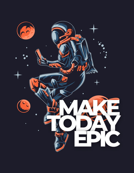 Egy űrhajós üldögél a semmiben, egy okostelefont néz, miközben a háttérben a csillagok és bolygók tündökölnek. Az "Make Today Epic" felirat kitűnően hozzáad a design dinamizmusához. 