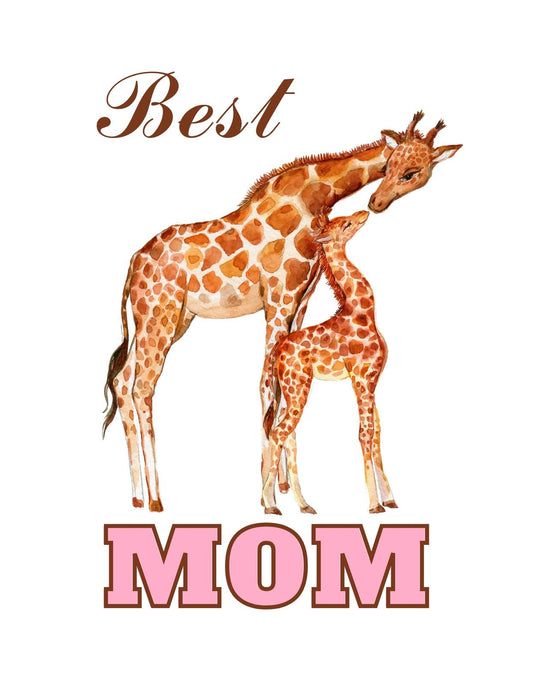 Egy szeretettel teli kép, ahol egy felnőtt zsiráf törődően hajol le a kicsikéje felé, körülötte a szavak "Best MOM" olvashatóak. 