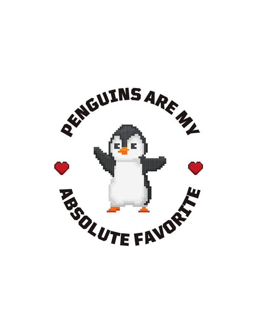 Egy aranyos pixeles pingvin látható az ábrán, szívet melegítő mosollyal, körülötte a "PENGUINS ARE MY ABSOLUTE FAVORITE" szöveggel, ami kifejezi a pingvinek iránti rajongást. 
