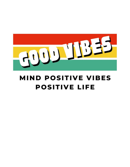 Ez a kép egy pozitív üzenetet hordozó dizájnt mutat be, mely "GOOD VIBES" felirattal és alatta egy inspiráló "MIND POSITIVE VIBES POSITIVE LIFE" szöveggel büszkélkedik, élénk piros, narancssárga, zöld és fekete színekkel kiemelve. 