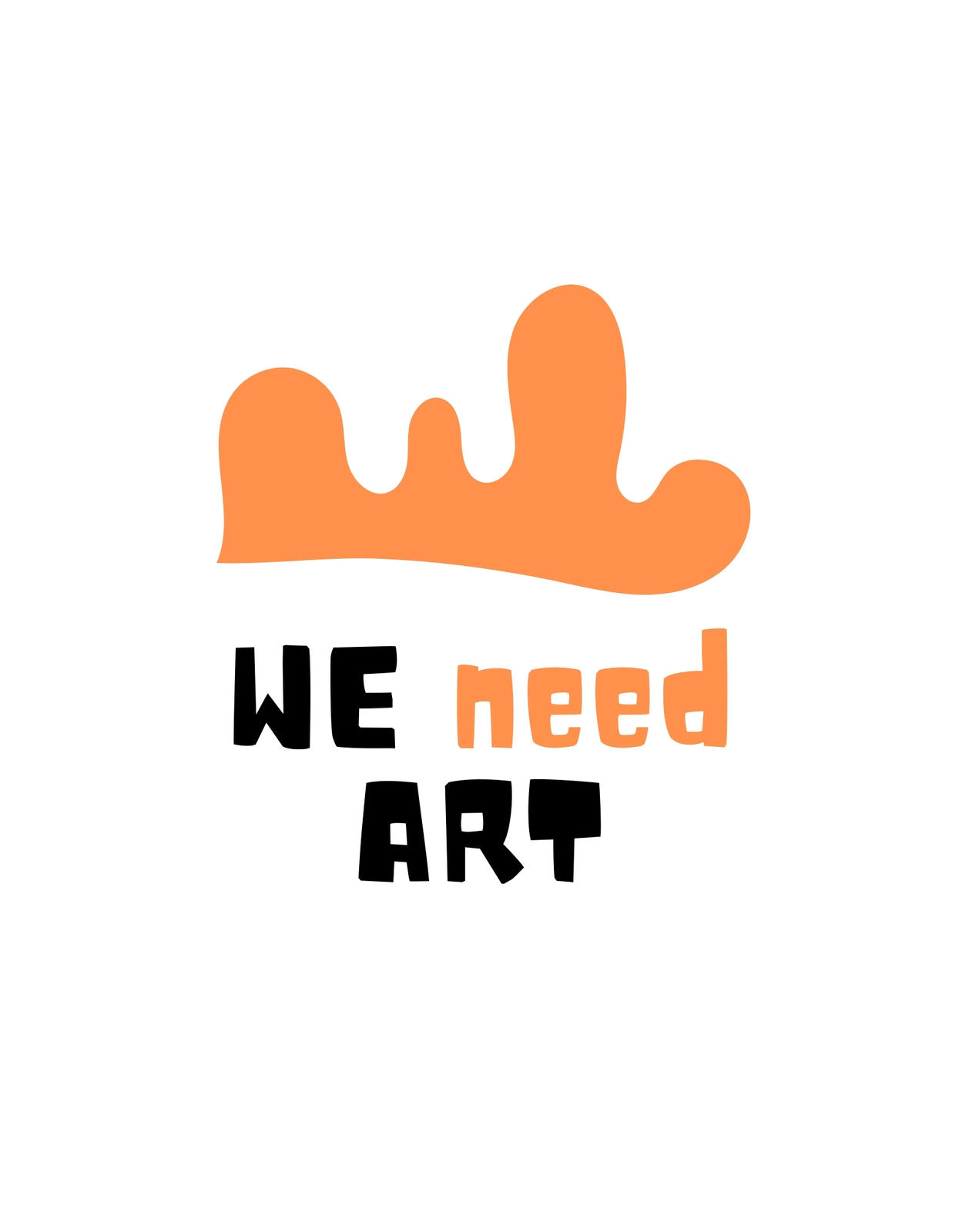 Egy narancssárga színfolt és az "WE need ART" felirat ötvözete adja meg ennek a tervezésnek a kreatív energiáit árasztó hangulatát. 