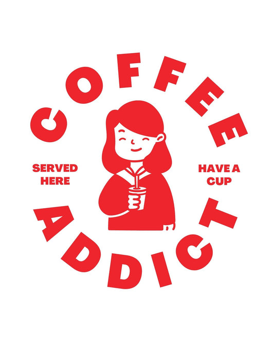Egy mosolygó figura látható, aki egy kávéspoharat tart a kezében, körbeírva a "COFFEE ADDICT" szöveggel szimbolizálva a kávé iránti szeretetet. 