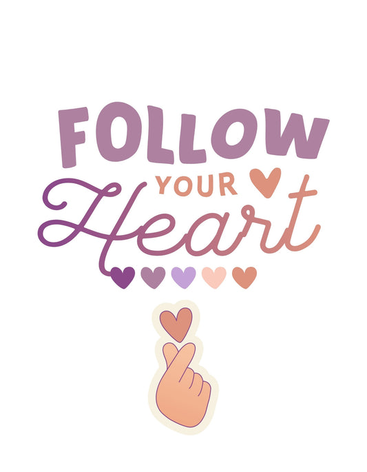 Egy inspiráló üzenettel ellátott kép, amely a "Follow your heart" szavakat tartalmazza, kiegészülve szívekkel és egy kézmutatással, amely a szív felé mutat. A dizájn szelíd pasztellszínekkel teli, melyek harmóniát és pozitív energiát sugároznak. 