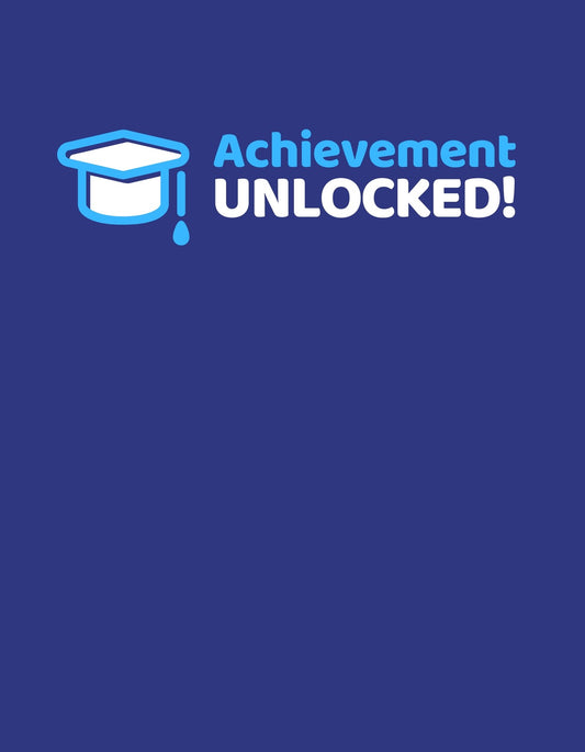 Egy diploma jellegű ikon és a "Achievement UNLOCKED!" felirat látható, amely a videojátékokból ismert teljesítményeket idézi meg. Ez a dizájn azt üzeni, hogy valaki büszkén érte el céljait, és most ezt mindenki előtt meg is mutathatja. 