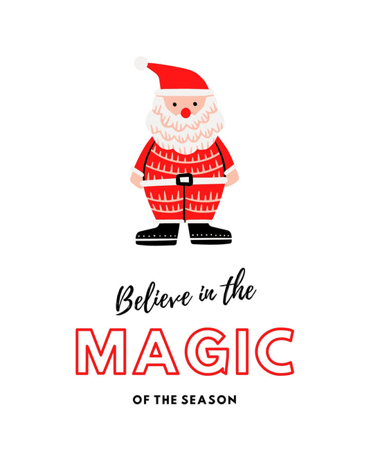 Egy kedves Mikulás figura díszíti ezt a dizájnt, piros ruhában és hóember sálban, a "Believe in the MAGIC of the SEASON" felirattal alatta. 