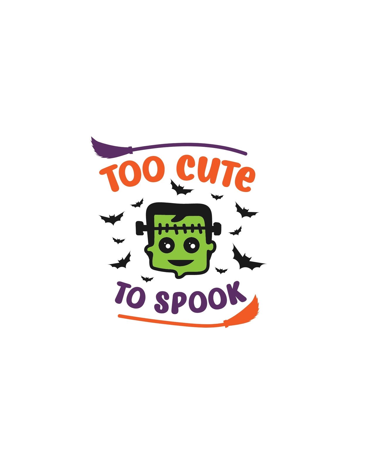 Aranyos Frankenstein mintás vicces grafika, körülötte denevérekkel és a "Too Cute To Spook" felirattal. Vidám és barátságos hangulatot áraszt, tökéletes választás Halloweenkor. 
