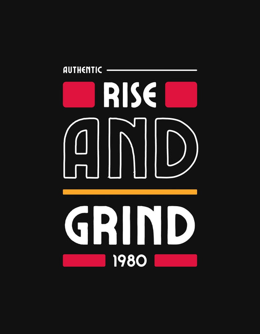 Energikus és motiváló design egy fekete hátteren, a "RISE AND GRIND" szöveggel fehér, piros és arany színekkel kiemelve, és egy '1980' felirattal alul.